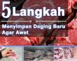 5 Langkah Menyimpan Daging Baru Agar Awet